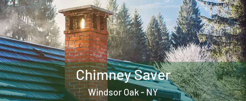 Chimney Saver Windsor Oak - NY