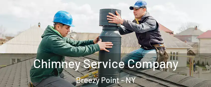 Chimney Service Company Breezy Point - NY