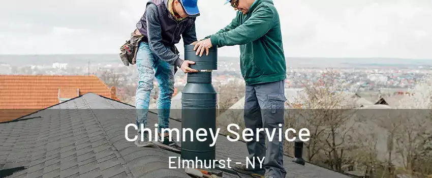 Chimney Service Elmhurst - NY