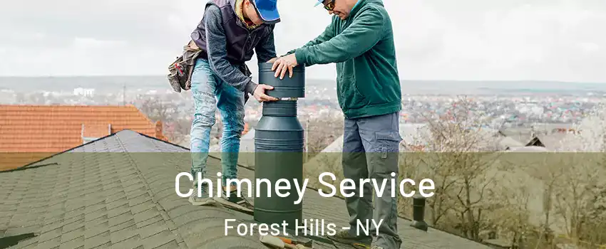 Chimney Service Forest Hills - NY