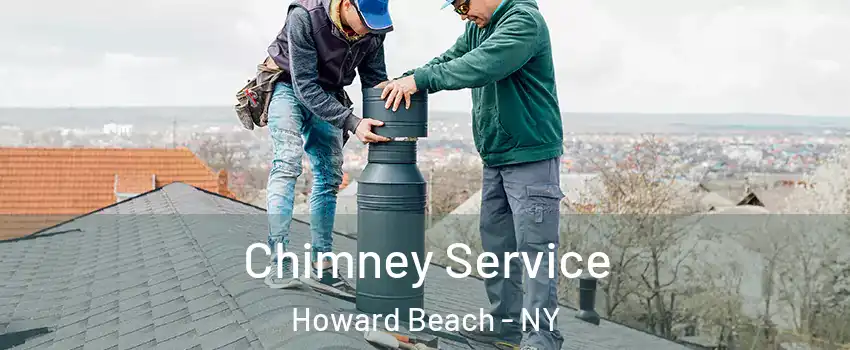 Chimney Service Howard Beach - NY