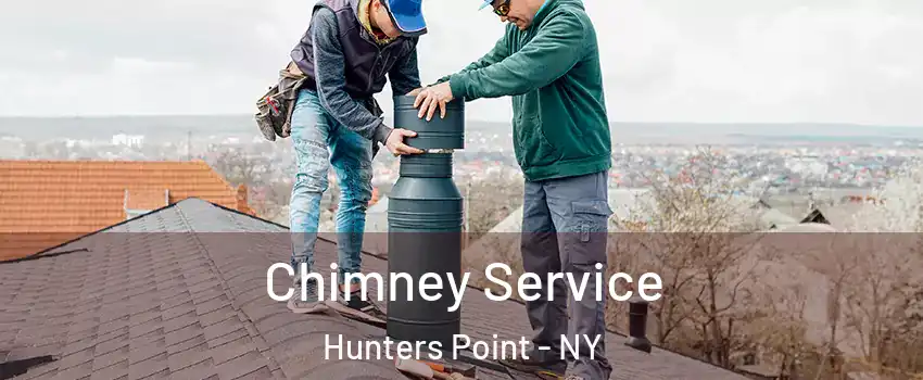 Chimney Service Hunters Point - NY