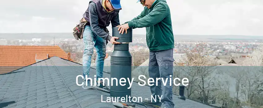 Chimney Service Laurelton - NY