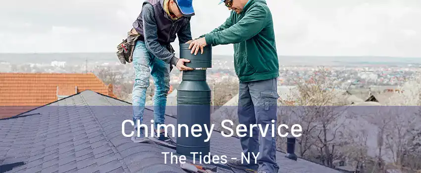 Chimney Service The Tides - NY