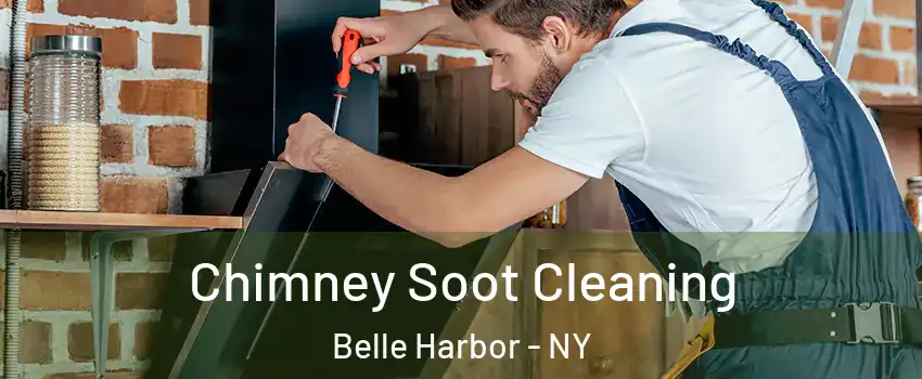 Chimney Soot Cleaning Belle Harbor - NY