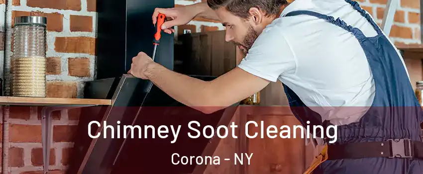 Chimney Soot Cleaning Corona - NY