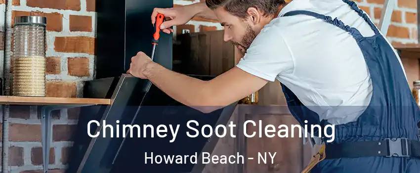 Chimney Soot Cleaning Howard Beach - NY