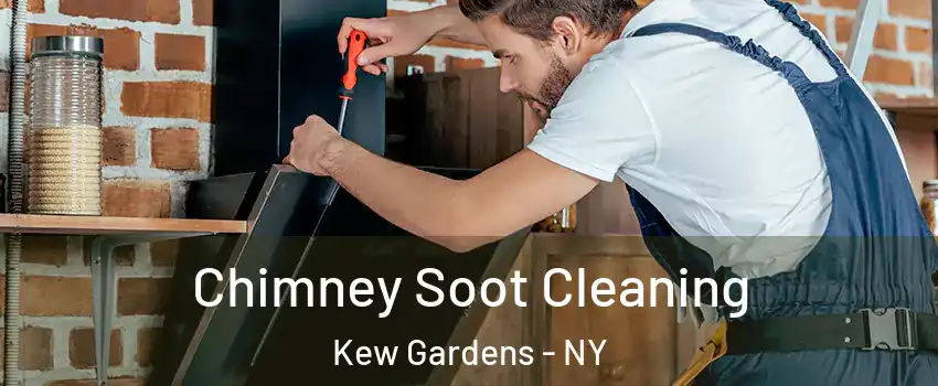 Chimney Soot Cleaning Kew Gardens - NY
