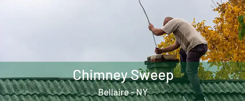 Chimney Sweep Bellaire - NY