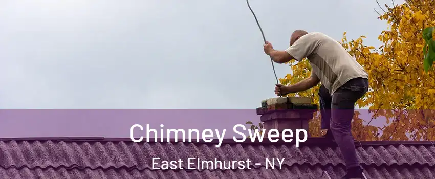 Chimney Sweep East Elmhurst - NY