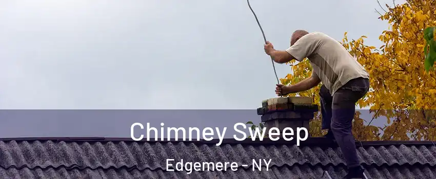 Chimney Sweep Edgemere - NY