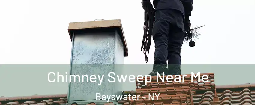 Chimney Sweep Near Me Bayswater - NY