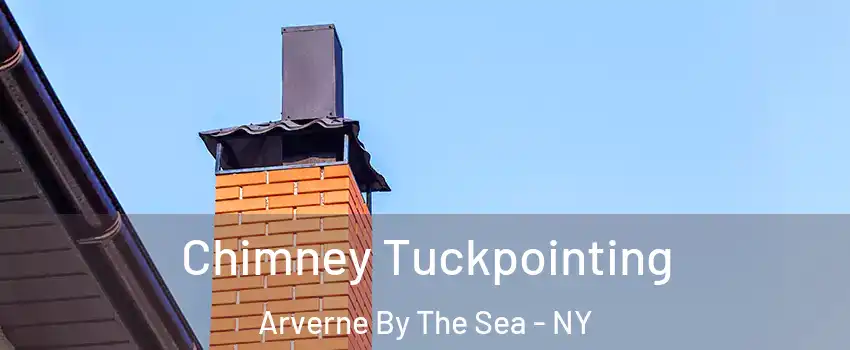 Chimney Tuckpointing Arverne By The Sea - NY