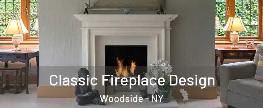Classic Fireplace Design Woodside - NY