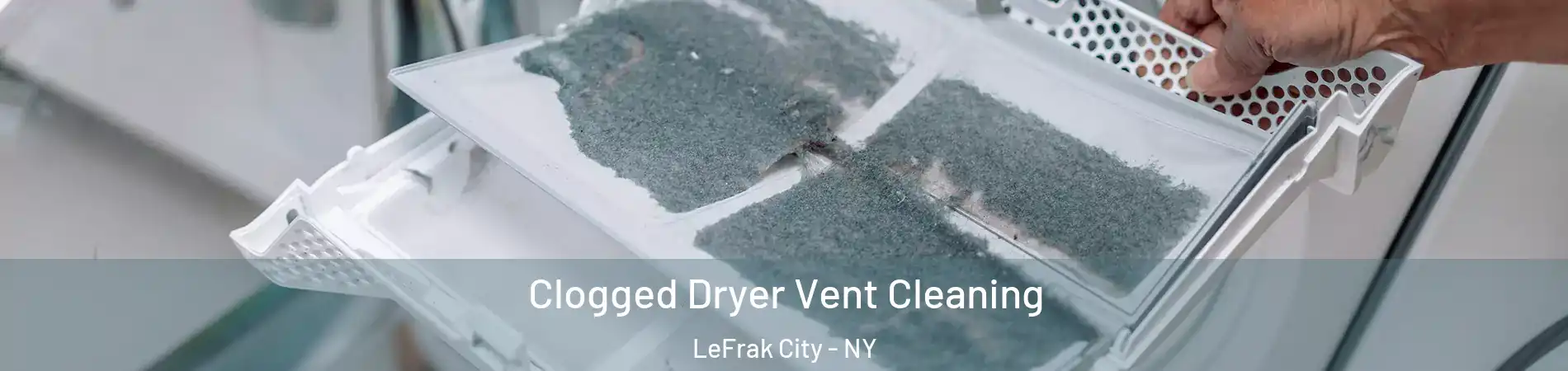 Clogged Dryer Vent Cleaning LeFrak City - NY
