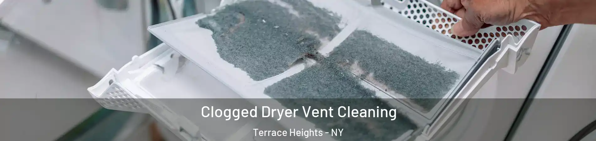 Clogged Dryer Vent Cleaning Terrace Heights - NY