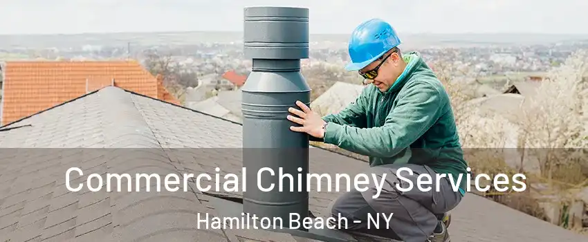 Commercial Chimney Services Hamilton Beach - NY