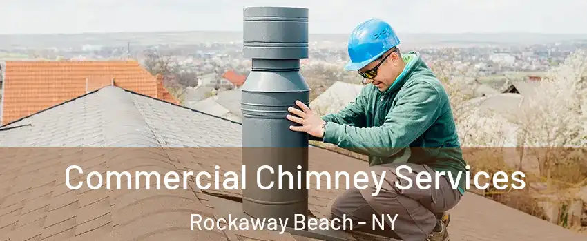 Commercial Chimney Services Rockaway Beach - NY