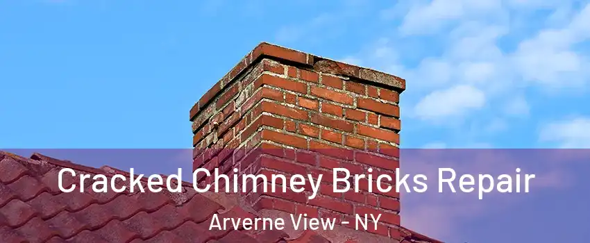 Cracked Chimney Bricks Repair Arverne View - NY