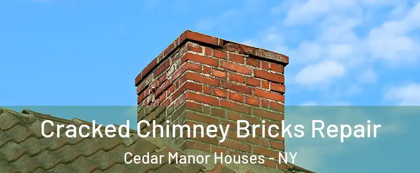 Cracked Chimney Bricks Repair Cedar Manor Houses - NY