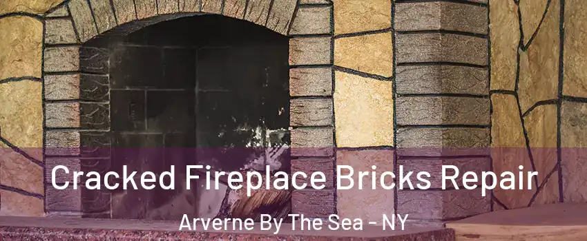 Cracked Fireplace Bricks Repair Arverne By The Sea - NY