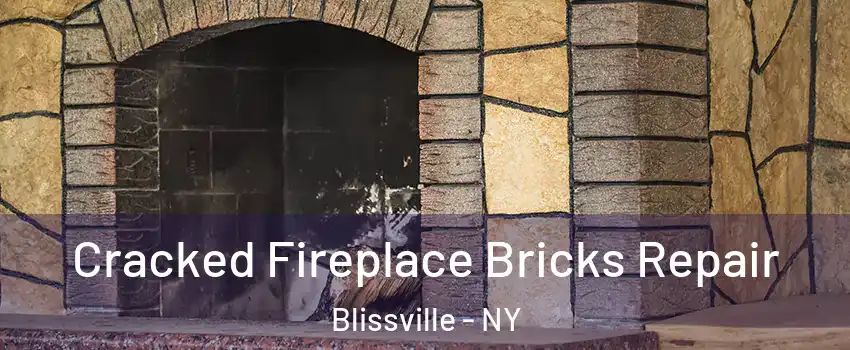 Cracked Fireplace Bricks Repair Blissville - NY