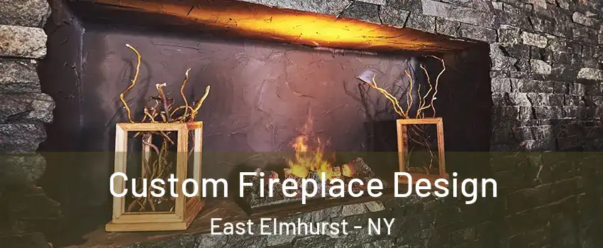 Custom Fireplace Design East Elmhurst - NY