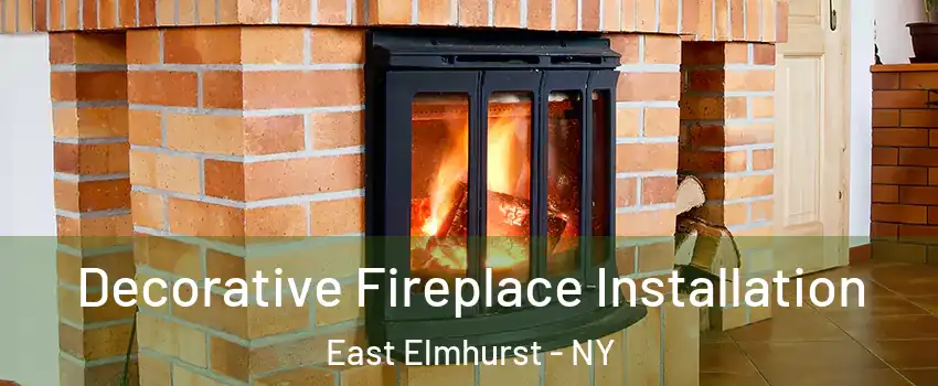 Decorative Fireplace Installation East Elmhurst - NY