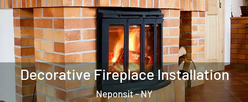 Decorative Fireplace Installation Neponsit - NY