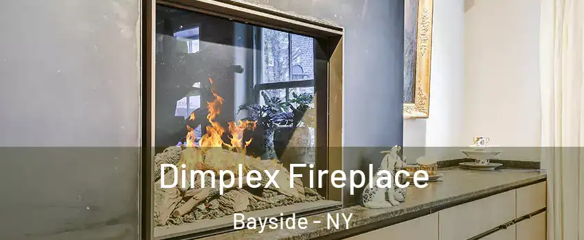 Dimplex Fireplace Bayside - NY