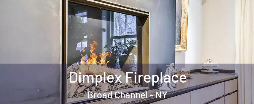 Dimplex Fireplace Broad Channel - NY