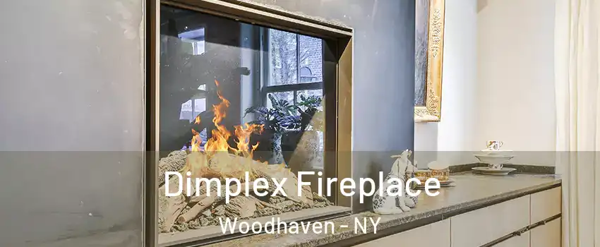 Dimplex Fireplace Woodhaven - NY