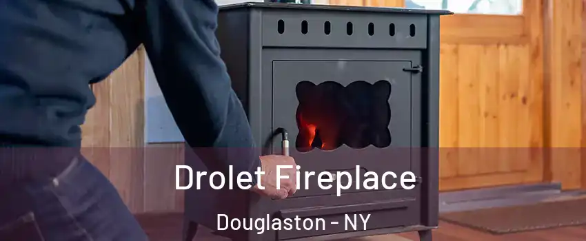 Drolet Fireplace Douglaston - NY