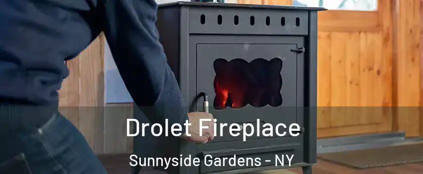 Drolet Fireplace Sunnyside Gardens - NY