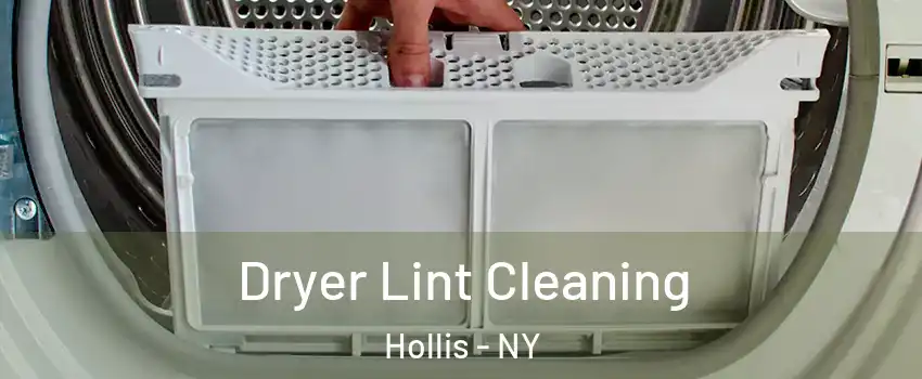 Dryer Lint Cleaning Hollis - NY