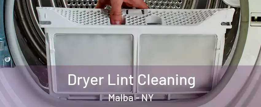 Dryer Lint Cleaning Malba - NY