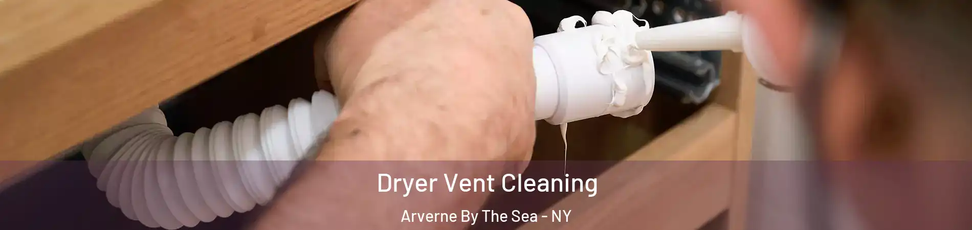 Dryer Vent Cleaning Arverne By The Sea - NY