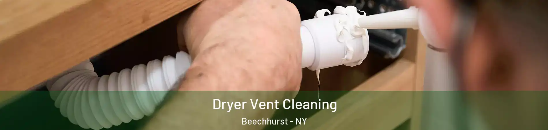 Dryer Vent Cleaning Beechhurst - NY