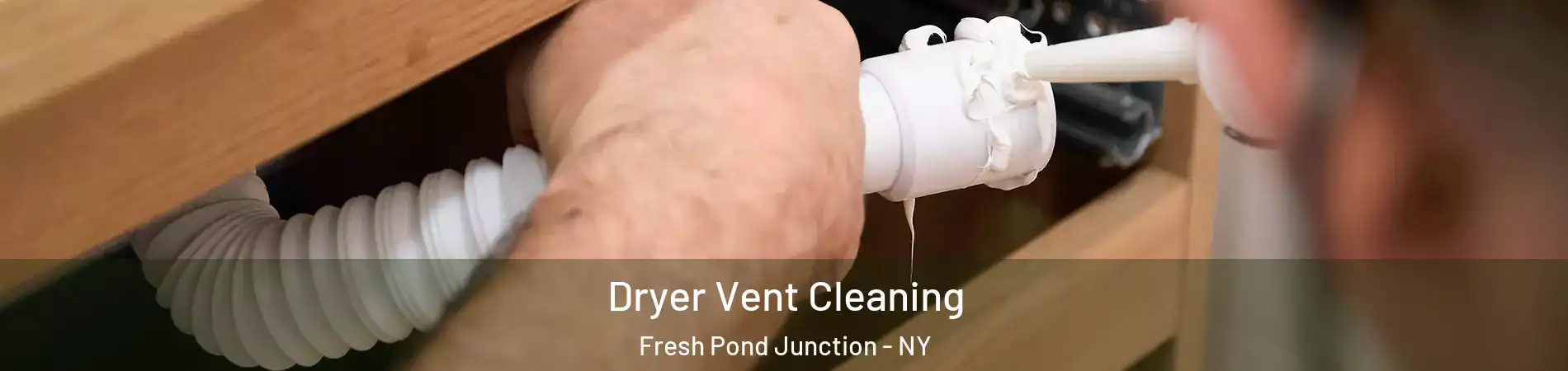 Dryer Vent Cleaning Fresh Pond Junction - NY