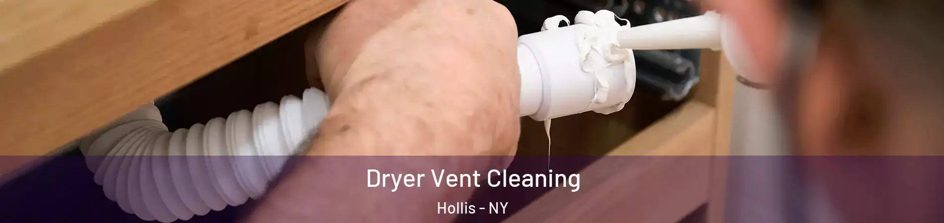 Dryer Vent Cleaning Hollis - NY