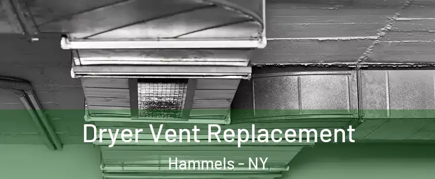 Dryer Vent Replacement Hammels - NY