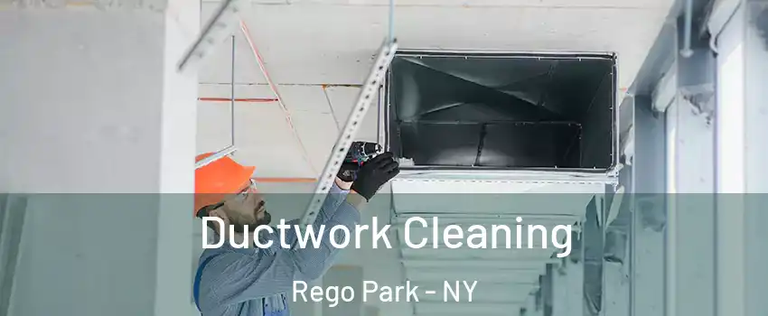 Ductwork Cleaning Rego Park - NY