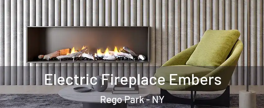 Electric Fireplace Embers Rego Park - NY