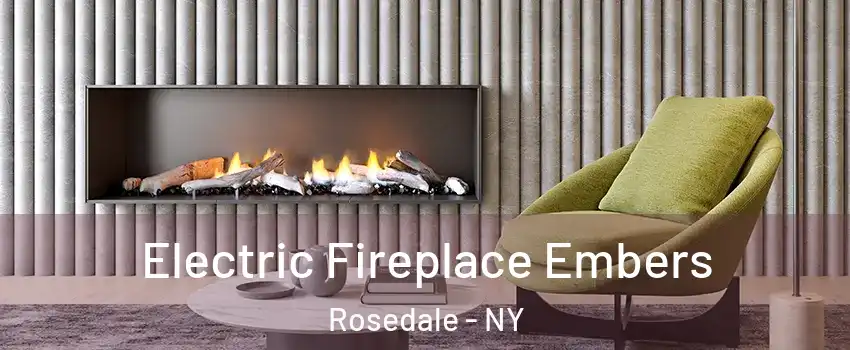Electric Fireplace Embers Rosedale - NY