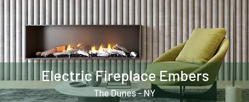 Electric Fireplace Embers The Dunes - NY