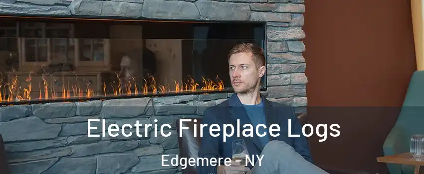 Electric Fireplace Logs Edgemere - NY