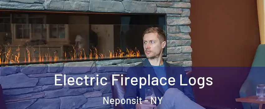 Electric Fireplace Logs Neponsit - NY