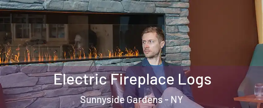 Electric Fireplace Logs Sunnyside Gardens - NY