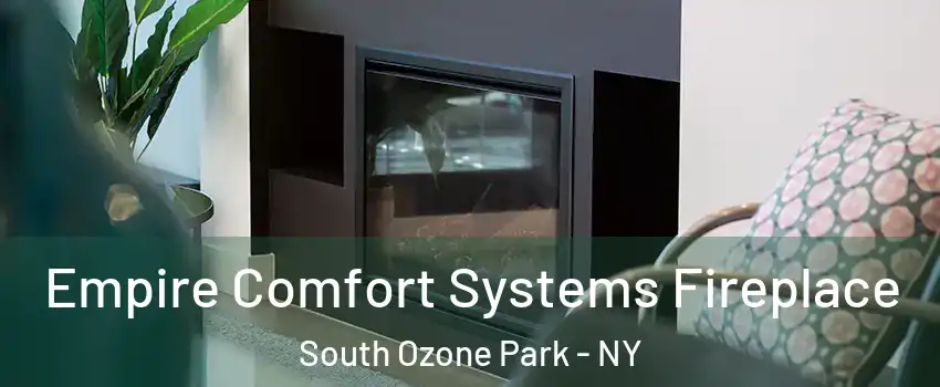 Empire Comfort Systems Fireplace South Ozone Park - NY