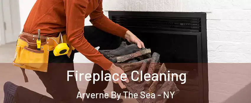 Fireplace Cleaning Arverne By The Sea - NY